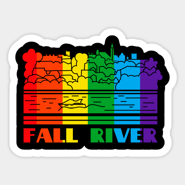 Fall River Pride Shirt Fall River LGBT Gift LGBTQ Supporter Tee Pride Month Rainbow Pride Parade Sticker by NickDezArts